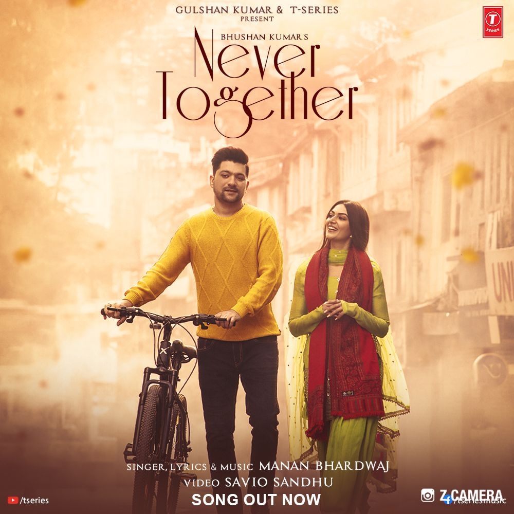 T-Series brings to you the melancholic single ‘Never Together’ sung by Manan Bhardwaj ft. Yesha Sagar!